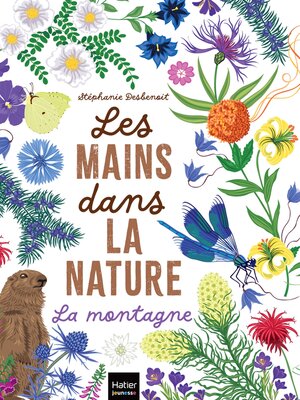 cover image of Les mains dans la nature--La montagne